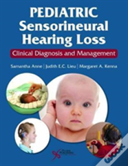 Pediatric Sensorineural Hearing Loss