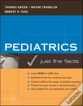 Pediatrics: Just The Facts