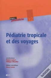 Pédiatrie Tropicale Et Des Voyages - N°32