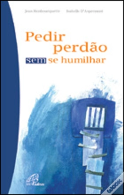 Capa do artigo Pedir Perdão Sem Se Humilhar