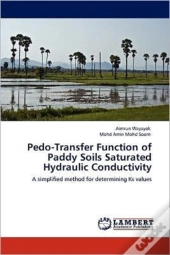 Pedo-Transfer Function Of Paddy Soils Saturated Hydraulic Conductivity