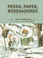 Pedra, Paper, Rosegadores - Preview