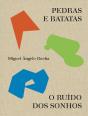 Pedras e Batatas | O Ruído dos Sonhos - Preview