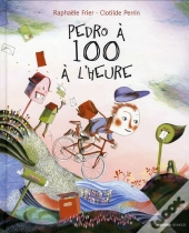 Pedro A Cent A L'Heure