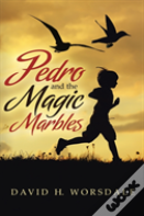 Pedro And The Magic Marbles