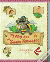 Pedro And The Magic Sombrero