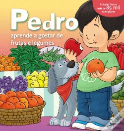 Capa do artigo Pedro Aprende a Gostar de Frutas e Legumes