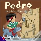Pedro Aprende Bricolagem