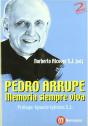 Pedro Arrupe, Memoria Siempre Viva - Preview