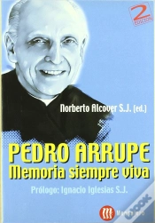 Capa do artigo Pedro Arrupe, Memoria Siempre Viva