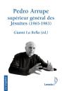 Pedro Arrupe ; Supérieur Général Des Jésuites (1965-1983) - Preview