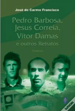 Capa do artigo Pedro Barbosa, Jesus Correia, Vítor Damas e Outros Retratos