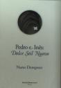 Pedro e Inês - Dolce Stil Nuovo - Preview