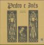 Pedro e Inês - Preview
