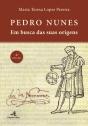 Pedro Nunes - Em Busca das Suas Origens - Preview