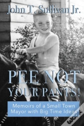 Pee Not Your Pants