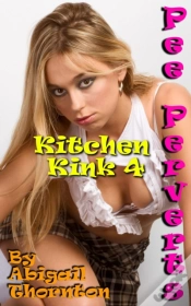 Capa do artigo Pee Perverts: Kitchen Kink 4