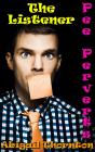 Pee Perverts: The Listener - Preview