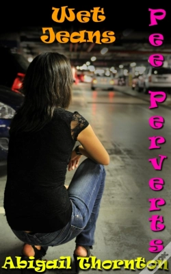 Capa do artigo Pee Perverts: Wet Jeans