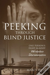 Peeking Through Blind Justice