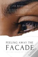 Peeling Away The Facade