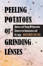 Peeling Potatoes Or Grinding Lenses - Preview