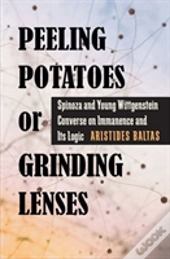 Peeling Potatoes Or Grinding Lenses