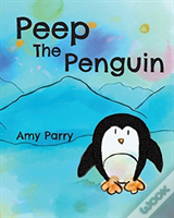 Peep The Penguin
