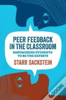 Peer Feedback In The Classroom