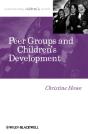 Peer Groups And Children'S Development - Preview
