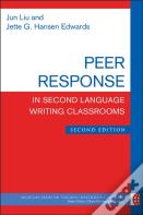 Peer Response In Second Language Writing Classrooms, Second Edition