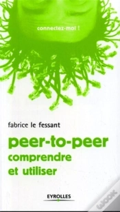 Capa do artigo Peer-To-Peer ; Comprendre Et Utiliser