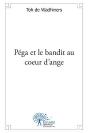 Pega Et Le Bandit Au Coeur D'Ange - Preview