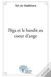 Capa do artigo Pega Et Le Bandit Au Coeur D