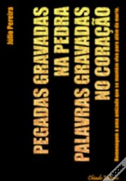 Capa do artigo Pegadas Gravadas na Pedra, Palavras Gravadas no Coração