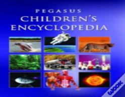Pegasus Children'S Encyclopedia