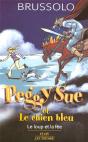 Peggy Sue Et Le Chien Bleu Le Loup Et La Fee - Preview