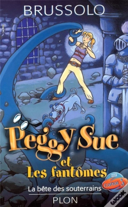 Capa do artigo Peggy Sue Et Les Fantomes T06 La Bete Dessouterrains