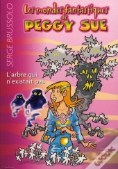 Peggy Sue L Arbre Qui N Existait Pas