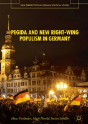 Pegida And New Right-Wing Populism In Germany - Preview