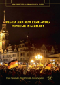Pegida And New Right-Wing Populism In Germany - Preview