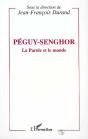 Peguy-Senghor, La Parole Et Le Monde - Preview