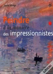 Peindre À La Manière Des Impressionnistes