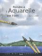 Peindre A L'Aquarelle - Preview