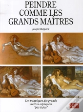 Peindre Comme Les Grands Maîtres