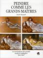 Peindre Comme Les Grands Maitres - - Preview