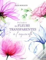 Capa do artigo Peindre Des Fleurs Transparentes À L