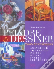 Capa do artigo Peindre & Dessiner ; Toutes Les Techniques