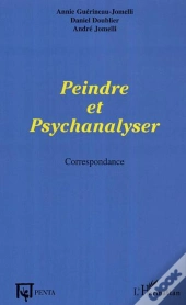 Peindre Et Psychanalyser