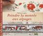 Peindre La Montée Aux Alpages ; Peindre Sur Bois - Preview